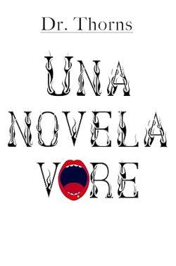 Una  novela  vore  |  Dr.  Thorns