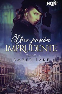 Una  pasión  imprudente  (Detectives  londinenses  1)  |  Amber  Lake