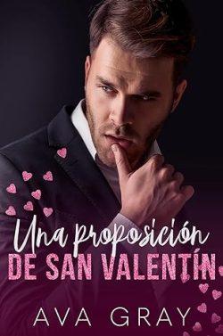 Una  proposición  de  San  Valentín  |  Ava  Gray